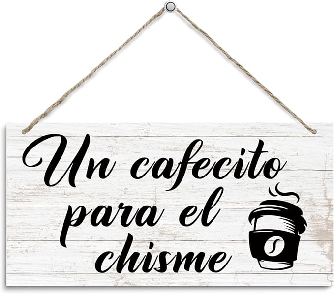 Coffee Bar Decor Sign, Un Cafecito Para el Chisme Decoration, Vintage Kitchen Decor, Funny Home Hanging Decors, Farmhouse Coffee Bar Decoration with Rope Hanging 12 x 6 Inches