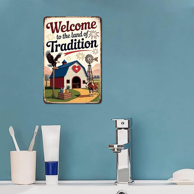 Farmhouse Welcome To the Land of Tradition tin sign Vintage Country Farm Metal Sign Print Aesthetic for Garden Yard Bar Porch Home Bedroom Kitchen Wall Decor Decor Gift 8 x 12 Inches