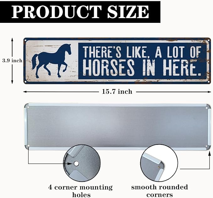 Horse Metal Signs for Outdoor, There's Like A Lot Of Horses in Here Sign, 15.8x4 inches, Decorative Aluminum Wall Plaque, Farm Decor, Funny Horse Lover Home Decor, Horses Owner Gift