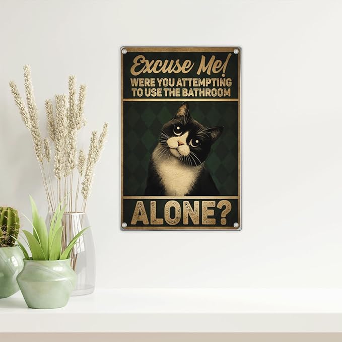 Excuse Me Funny Tuxedo Cat Metal Sign Black And White Wall Poster Bathroom Humor Decor For Lovers Vintage Art 8 x 12 Inch Aluminum Home Kitchen Outdoor Indoor