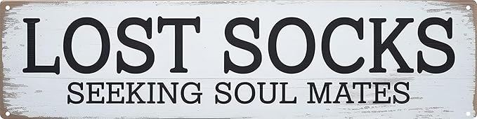 Lost Socks Seeking Soul Mates Metal Sign 4x16in Humorous Plaque for Laundry Room Wall Decor