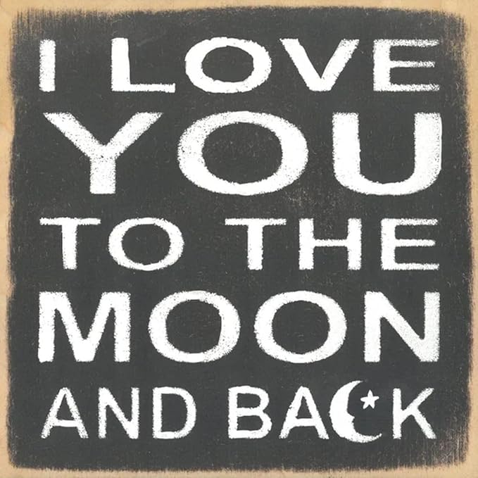 Farmisms 5x5 Inspirational Wooden Rustic Country Signs for Country Farm Living –I Love You to The Moon and Back