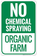 No Chemical Spraying Organic Farm Sign, 12x18 Inches, 55 mil Thick HDPS (high Density polystyrene), Made in USA