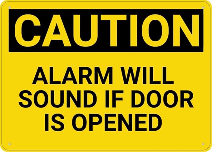 Caution Alarm Will Sound If Door is Opened Tin Sign Warning Metal Sign Vintage Wall Decor for Home Farm Bar Coffee Shop Club Decoration 8x12 Inch