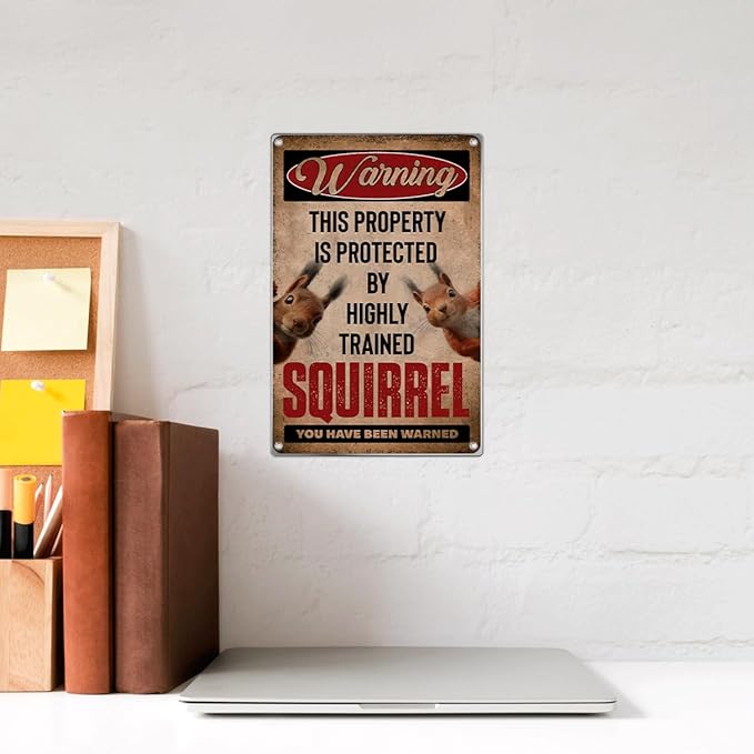 Warning Squirrel Sign Funny Highly Trained Wall Decor For Home Yard Or Garage Metal 8 x 12 Inch Humorous Decoration Indoor Kitchen Vintage Aluminum Outdoor Art