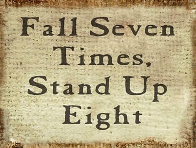 Farmisms 4x3 Inspirational Wooden Rustic Country Signs for Country Farm Living –Fall Seven Times, Stand Up Eight