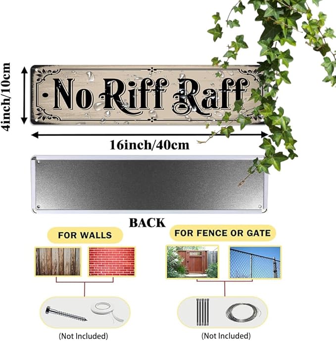 Rustic Novelty Room Decorative Sign - ''No Riff Raff'' Metal Sign, 16x4 Inch - Vintage Art Sign For Home, Bathroom, Yard, Bar or Cafe, Garage Hanging Decor, Room Decor