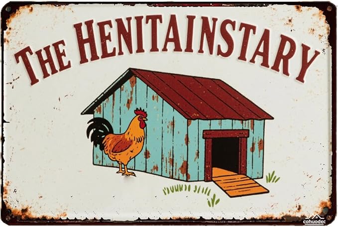 Henitentiary Sign - Funny Chicken Coop Metal Sign for Farmhouse, Patio, or Garage - 12x8 Inch Rustic Wall Decor, Door Plaque