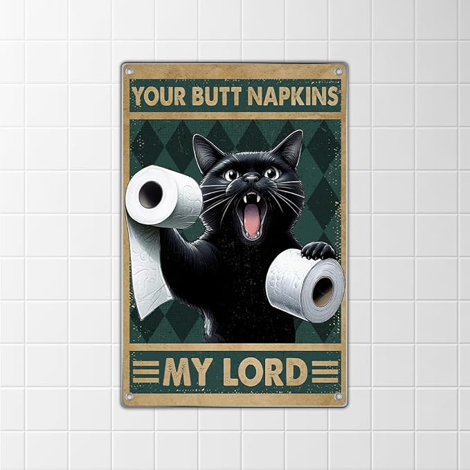 Funny Black Cat Bathroom Wall Decor Sign Your Butt Napkins My Lord Metal For Lovers Decoration 8 x 12 Inch Art Home Metal Vintage Kitchen