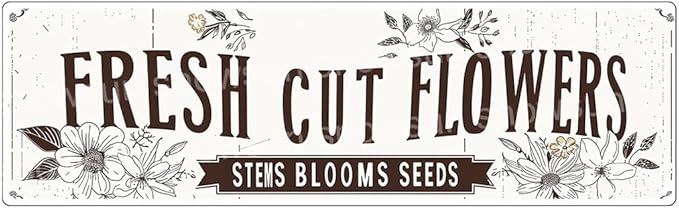 Snowsun Metal Tin Sign Fresh Cut Flowers Metal Signs Vintage Signs Retro Sign For Home Bar Office Outdoor Garden Wall Decor 6x16 Inch