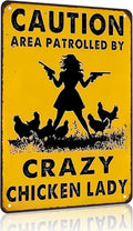 Funny Chicken Gifts Tin Sign - Caution Area Patrolled by A Crazy Chicken Lady, 8x12 Inch for Home Farm Coop & Kitchen Farmhouse Garden Decor