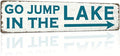 Go Jump in the Lake Metal Tin Sign Rustic Teal Lake Decor Wall Hanging for Farmhouse Lake House Bathroom Bedroom Entryway Vintage Style Wall Art 4x16 Inch