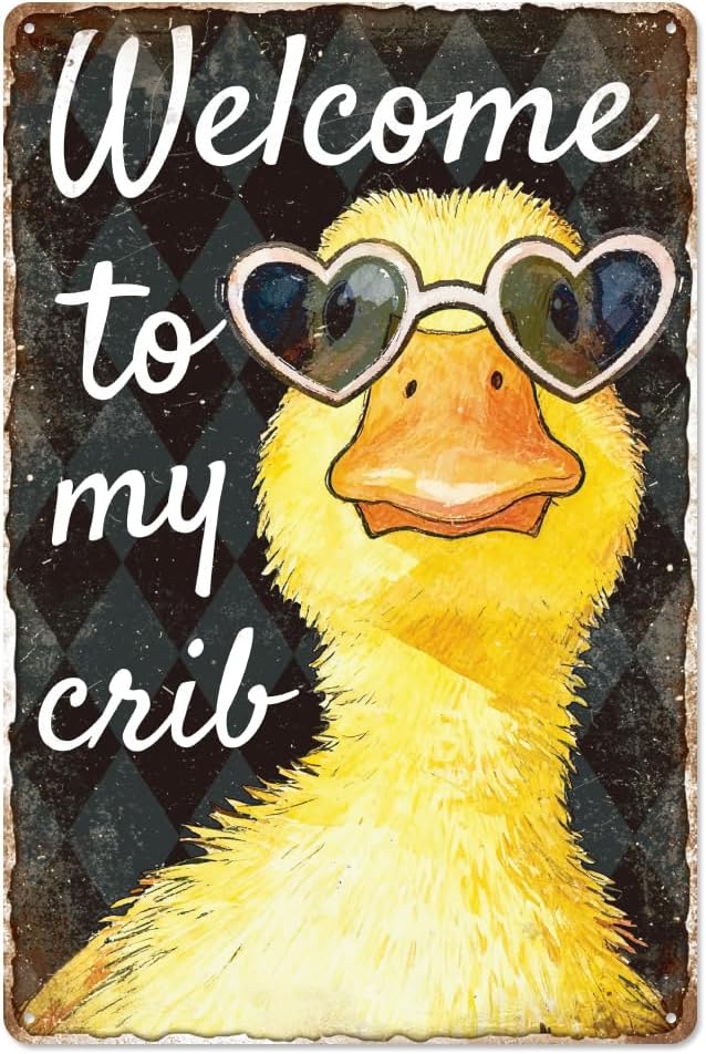 WADORN Welcome to My Crib Metal Tin Sign, 8x12 Inch Funny Duck Retro Tin Sign Novelty Bedroom Home Wall Art Decoration Plaque Gift for Home Dorm Room Porch University Dormitories Bedroom Garden Patio