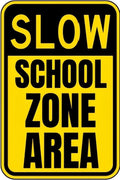 Vintage Metal Sign SLOW, SCHOOL ZONE AREA Tin Sign Retro Wall Decor For Home Coffee Bar Funny Aluminum Sign 8x12 inch
