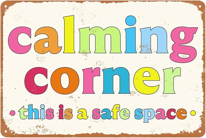 Funny Calming Corner Sign School Classroom Decor Calming Corner This Is A Safe Space Signs Classroom Decorations Classroom Calm Reading Corner Sign For Home Office Study Room Wall Decor