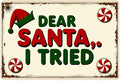 Dear Santa I Tried Tin Sign Vintage Christmas Dear Santa I Tried Metal Sign Print Aesthetic for Garden Yard Bar Porch Home Bedroom Kitchen Wall Decor Gift 8 X 12 in