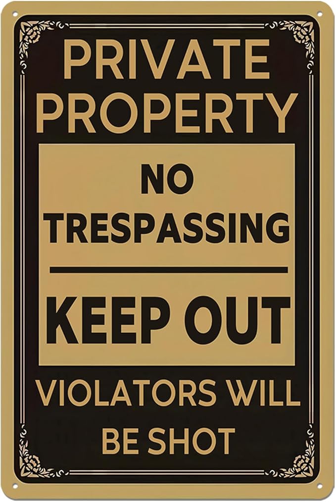 No Trespassing Signs Private Property - Metal Tin Warning Sign for Home Security, Yard, Fence, Funny Keep Out Violators Will Be Shot Signs Decor 8x12 Inch