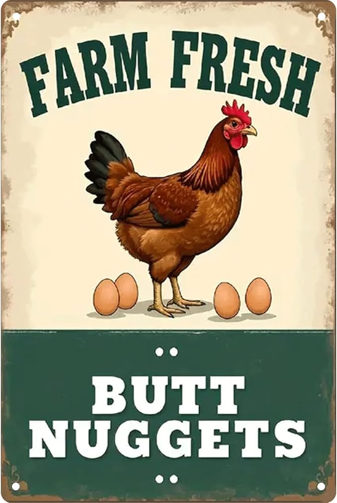 Chicken Coop Accessories Metal Signs -Chicken Coop Tin Signs Farm Fresh Butt Nuggest 8x12 Inch