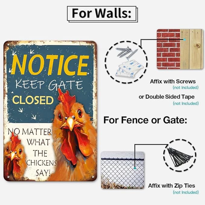 Chicken Coop Accessories Funny Chicken Signs, Keep Gate Closed No Matter What The Chickens Say Chicken Decor, 8×12 inches Chicken Signs for Farmhouse Outdoor Home Kitchen Gate Fence Yard Chicken Gifts