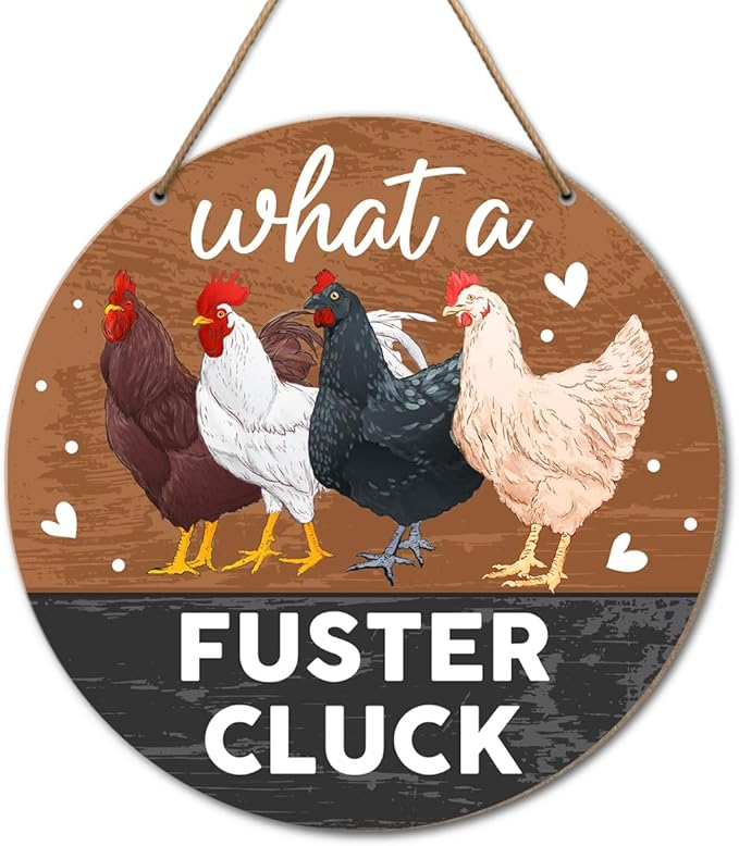 Chicken Coop Sign Wall Decor, Chicken Coop Decoration for Chicken Farm Coop Hen House Hanging Sign Decor, Gift for Chicken Farmer Owners, What a Fuster Cluck