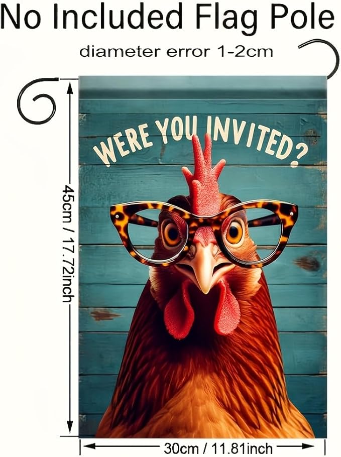 Funny Chicken Garden Flag 12x18 Inch Double Sided Were You Invited Yard Flag Rustic Farmhouse Hen Banner Outdoor Humor Chicken Lover Decor