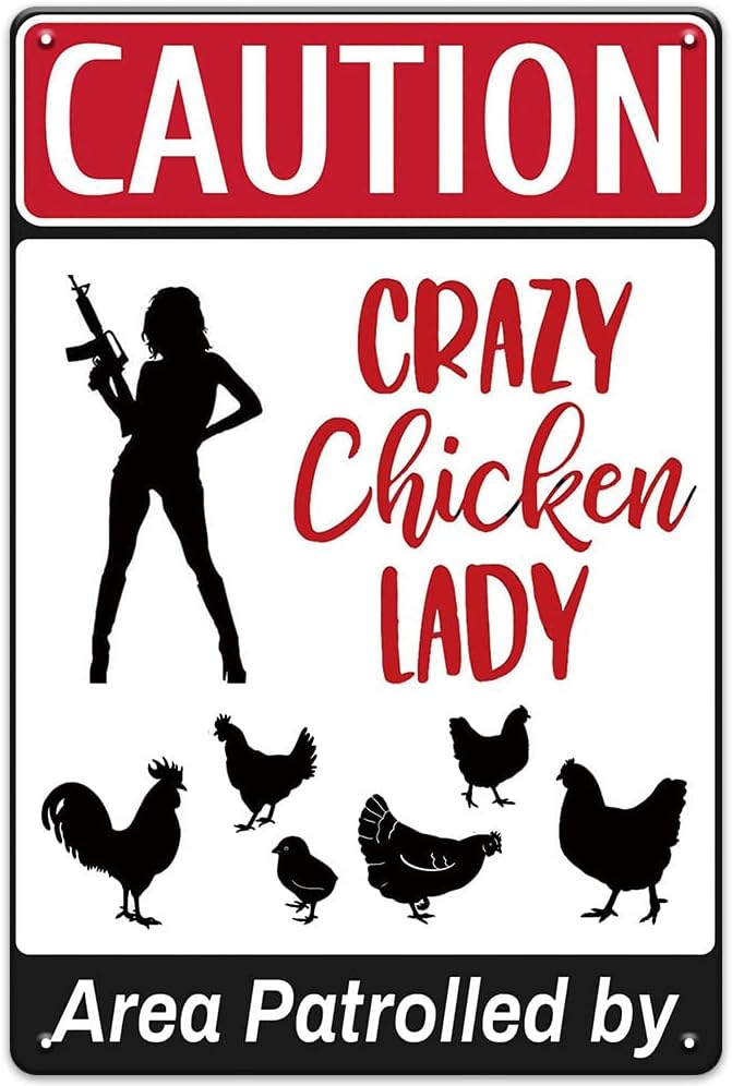 YOYI ART Funny Chicken Coop Sign - Area Patrolled by Crazy Chicken Lady, Metal Vintage Caution Sign for Farm Fence Decor, 8 x 12 inch