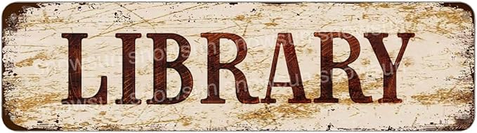 Snowsun Metal Tin Sign Library Metal Signs Vintage Signs Retro Sign For Home Bar Office Outdoor Garden Wall Decor 4x16 Inch