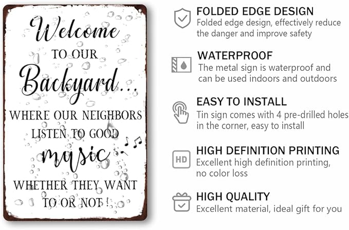Generic Welcome to Our Backyard Where Our Neighbors Listen to Good Music Vintage Metal Sign For Wall Decor Backyard Signs Patio Bar Porch Deck Decor Outdoor Pool Decor 8x12 Inch