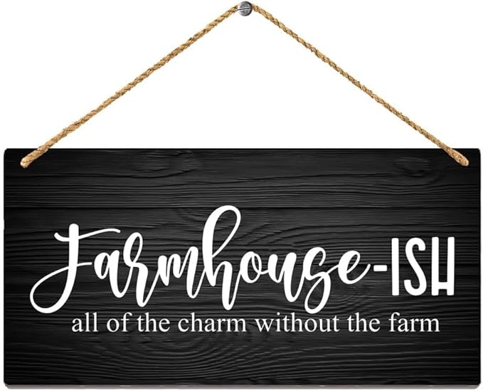 Rustic Wooden Sign Farmhouse-Ish - Modern Retro Hanging Plaque for Farmhouse Porch Vintage Wall Decor 12"x6"