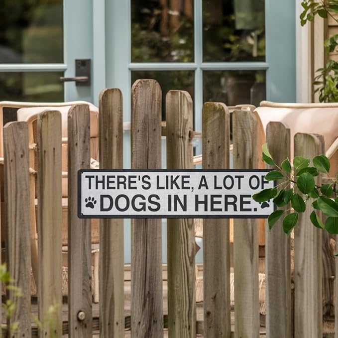 There's Like A Lot Of Dogs In Here Metal Tin Sign Farmhouse Style Wall Decor for Kitchen Living Room Dog Lover's Home Entryway Office 4x16 Inch