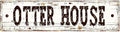Snowsun Metal Tin Sign Otter House Metal Signs Vintage Signs Retro Sign For Home Bar Office Outdoor Garden Wall Decor 6x16 Inch