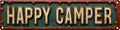 Vintage Tin Happy Camper Sign Retro Metal Sign Suitable For Camp Field - Multi-Purpose For Outdoor Use Plaque 4x16 Inch