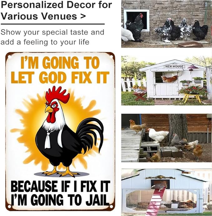 Funny Chicken Gifts Christian God Gifts I'm Going to Let God Fix It Tin Sign for Home Farm Chicken Coop Farmhouse Kitchen Garden Decor 6 X 8 Inch