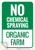 No Chemical Spraying Organic Farm Sign, 10x7 Inches, 4 Mil Vinyl Decal Stickers Weather Resistant, Made in USA