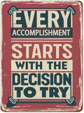 Accomplishment Starts with Decision to Try 1 Pack 12x8 Inch Vintage Aluminum Sign - Rust-Proof Weather Weatherproof Easy to Mount, Retro Funny Decor for Home Bedroom Office Garage Bar Wall