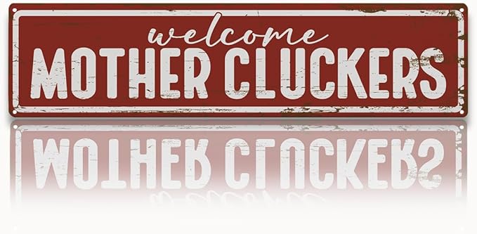 Rustic Farmhouse Style Chicken Coop Sign, Metal Outdoor Chicken House Signs, Welcome Mother Cluckers, Retro Metal Tin Sign, Farmhouse Decor, Backyard Hen House Gift 15.8x4 Inch