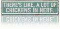 Rustic Farmhouse Style Chicken Coop Sign, Metal Outdoor Chicken House Signs, There's like a lot of chickens in here, Retro Metal Tin Sign, Farmhouse Decor, Backyard Hen House Gift 15.8x4 Inch
