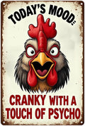 Today's Mood Cranky with A Touch of Psycho Funny Sign 8x12 Inch Grade Reflective Sheeting Rust Free Aluminum Easy to Mount Pre-Drilled Holes Decor for Farm Chicken Coop Kitchen Backyard