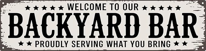 AWISZZZ Backyard Bar Metal Sign 4x16in Rustic Plaque for Outdoor Entertainment Wall Decor Party Host Gift