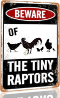 Beware Of Chicken Sign Chicken Signs For Coop Funny Outdoor Chicken Coop Signs Beware Of The Tiny Raptors Sign Chicken Coop Accessories Funny Warning Sign For Chickens Chicken Coop Decor 8x12 Inch