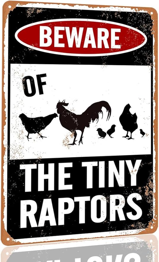 Beware Of Chicken Sign Chicken Signs For Coop Funny Outdoor Chicken Coop Signs Beware Of The Tiny Raptors Sign Chicken Coop Accessories Funny Warning Sign For Chickens Chicken Coop Decor 8x12 Inch