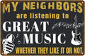 Vintage Man Cave Decor Funny Metal Tin Signs Mancave Decor For Men Garage Accessories For Men Funny Sarcasm Music Gifts Signs My Neighbors Are Listening To Great Music Metal Bar Signs For Outside 8x12