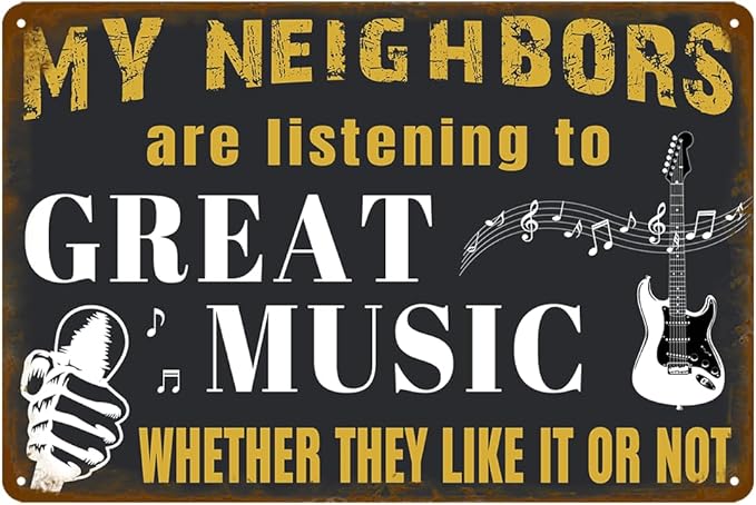 Vintage Man Cave Decor Funny Metal Tin Signs Mancave Decor For Men Garage Accessories For Men Funny Sarcasm Music Gifts Signs My Neighbors Are Listening To Great Music Metal Bar Signs For Outside 8x12