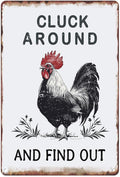 Sanwarm Funny Chicken Gifts Metal Sign Chickens Cluck Around and Find Out Tin Signs For Home Farm Chicken Coop Farmhouse Kitchen Garden Wall Decor Grey Poster Vintage Hanging Painting 12 X 8 Inch