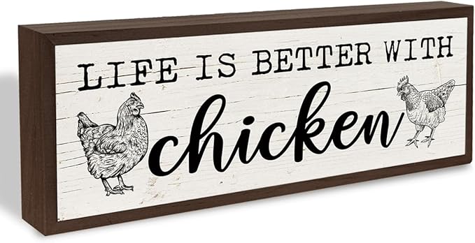 Chick Decor, Life is Better with Chicken Sign, Inspirational Chicken Quote Sign, Rustic Hanging Plaque, Country Style Home Farmhouse Decor, Yard Decors 9.5x3.1x1 inches