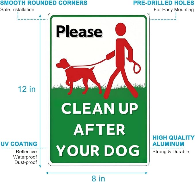 Please Clean Up After Your Dog Sign – Waterproof & Rustproof Metal Sign, Weather-Resistant and Fade-Resistant, Suitable for Home Yard, Garden, Community, and Park – 8x12 in