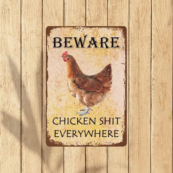 Retro Funny Chicken Tin Sign,Vintage Chicken Coop Metal Poster, Farm Wall Art Decor for Outdoor Home Fence Kitchen Bedroom,Gifts 8×12 Inches (CHICKEN SHIT EVERYWHERE)