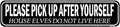 Funny Cleaning Reminder Metal Sign - 'Pick Up After Yourself' Humorous House Sign for Kitchen, Laundry Room or Entryway 16x4 Inch