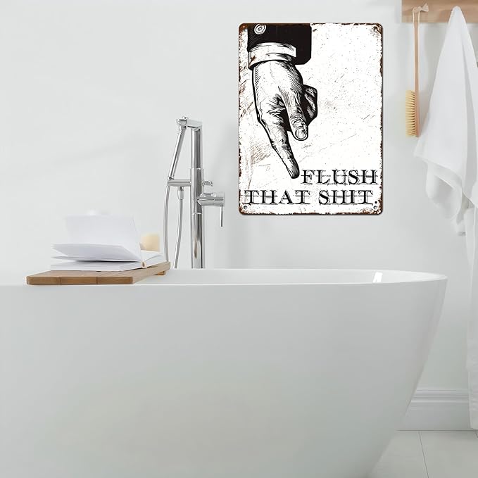 Funny Bathroom Sign Flush That Toilet Washroom Decor Metal Tin Sign 12 * 16inch