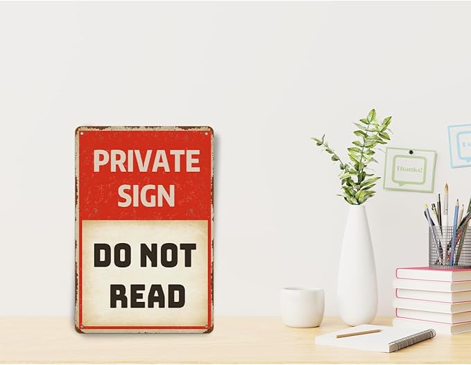 Private Sign Do Not Read Funny Aluminium Plate Signs Novelty Vintage Plaque Room Wall Decor Bathroom Bar Cafe Garage Farmhouse Decor Humorous Warn Sign Wall Art Decorations 8 X 12 Inch Metal Signs